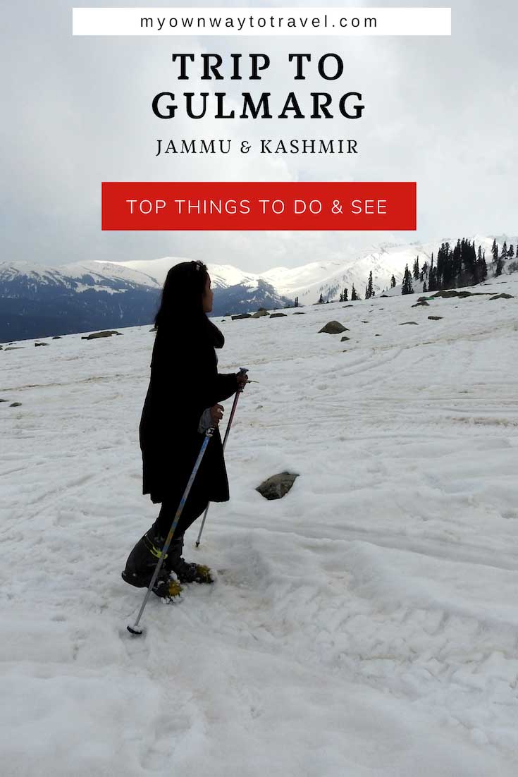 One Day Trip to Gulmarg (Top Things to Do and See)